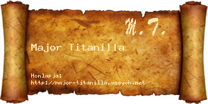 Major Titanilla névjegykártya